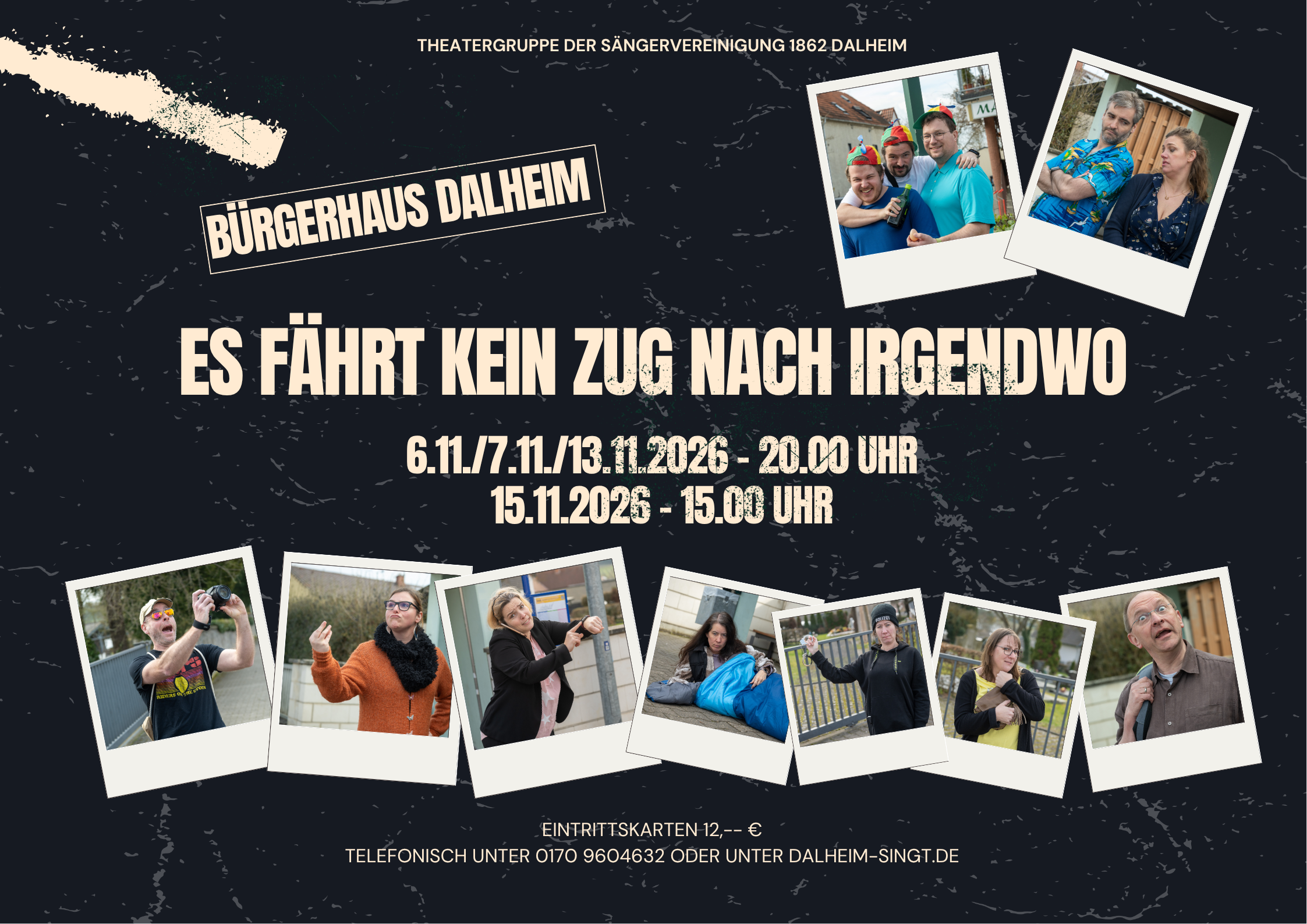 Plakat: Es fährt kein Zug nach Irgendwo – Theatergruppe der Sängervereinigung 1862 Dalheim